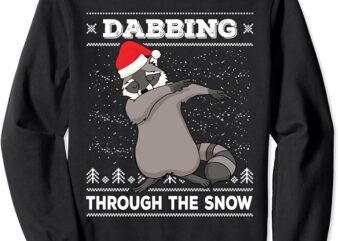 Dabbing Through The Snow Raccoon Dab Ugly Christmas Sweater Sweatshirt