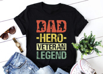 Dad Hero Veteran Legend T-Shirt Design