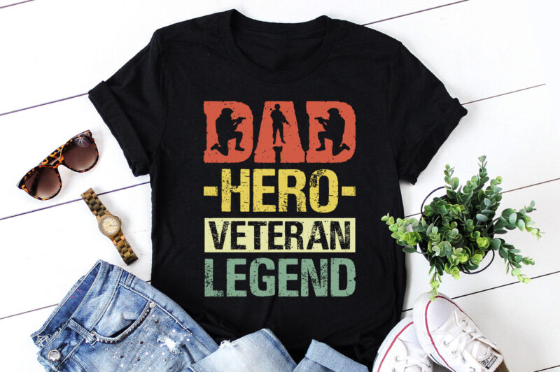 Dad Hero Veteran Legend T-Shirt Design