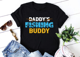 Daddy’s Fishing Buddy T-Shirt Design