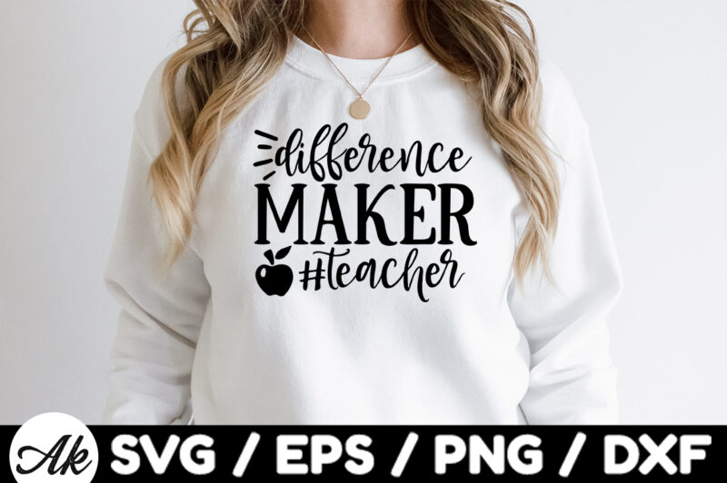 Difference maker #teacher SVG