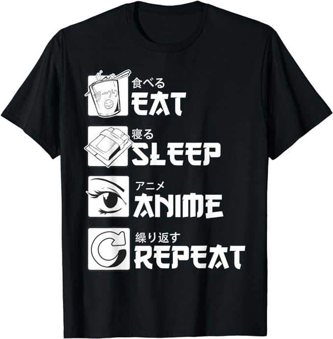 Eat Sleep Anime Repeat Manga Shirts Men Women T-Shirt