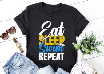 Eat Sleep Swim Repeat T-Shirt Design
