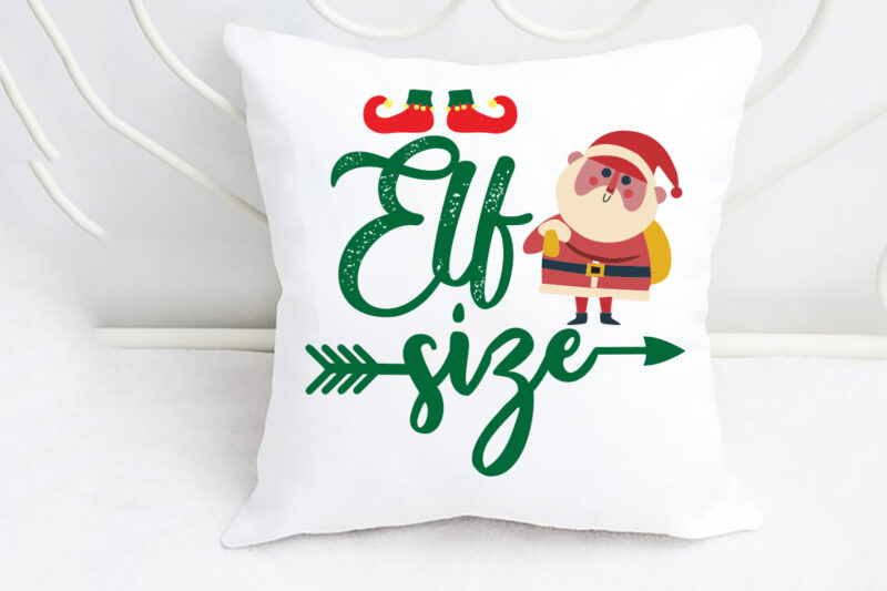 Elf size svg Merry Christmas SVG Design, Merry Christmas Saying Svg, Cricut, Silhouette Cut File, Funny Christmas SVG Bundle