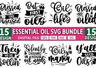 Essential Oil SVG Bundle, Aromatherapy SVGs, Essential Oil Designs for Decals T-shirts Mugs Printables Sublimation Stickers, Commerical Use