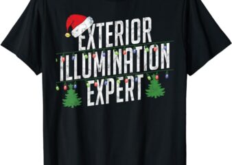Exterior Illumination Expert Christmas Light Decorator shirt