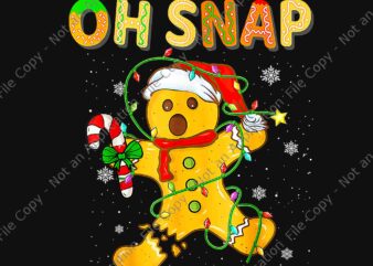 Oh Snap Gingerbread Man Christmas Cookie Costume Baking Team Png, Oh Snap Gingerbread Png, Gingerbread Christmas Png