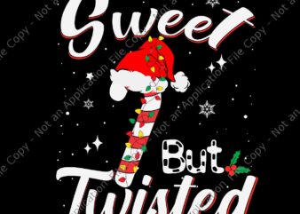 Sweet But Twisted Svg, Christmas Candy Cane Xmas Holiday Svg, Candy Cane Christmas Svg