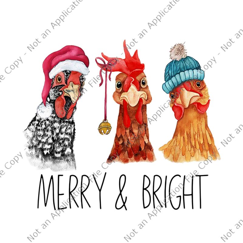 Merry & Bright Chickens Png, Cute Chickens Christmas Png, Christmas Farm Animal Funny Holiday Png