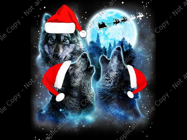 Three wolves howling under moon christmas png, santa wolf png, wolf xmas png, wolf hat santa png t shirt designs for sale
