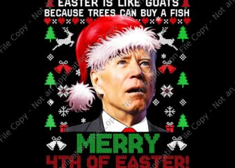 Merry 4th Of Easter Funny Biden Ugly Christmas Png, Biden Christmas Png, Biden Merry 4th Of Easter Png t shirt designs for sale