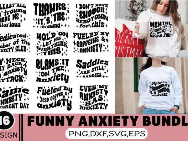 Funny anxiety t-shirt bundle
