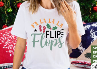 Fa la la la flip flops SVG