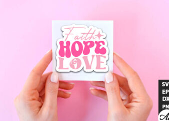 Faith. Hope. Love Retro Stickers t shirt graphic design