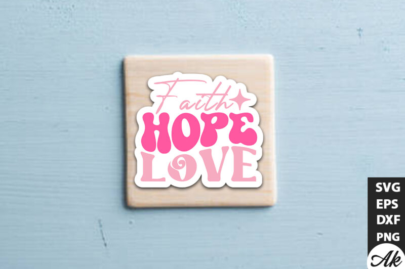 Faith. Hope. Love Retro Stickers