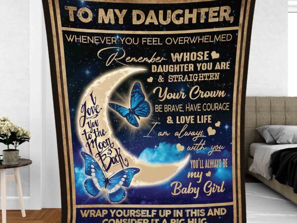 Love daughter to the moon and back butterfly blanket design christmas gift daughter mom