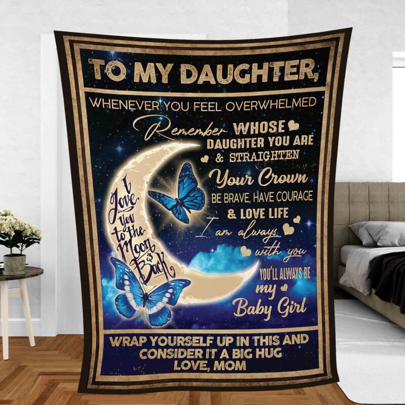 Love Daughter To The Moon And Back Butterfly Blanket Design Christmas Gift Daughter Mom