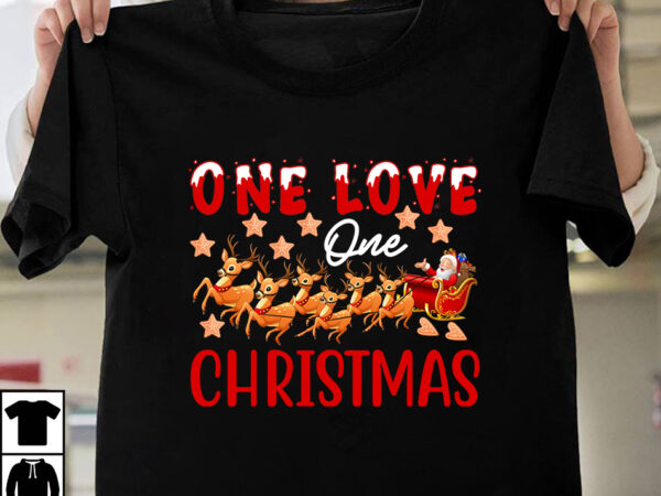 One love one christmas christmas t-shirt design,christmas svg ,christmas png ,christmas sublimation, christmas t-shirt design bundle