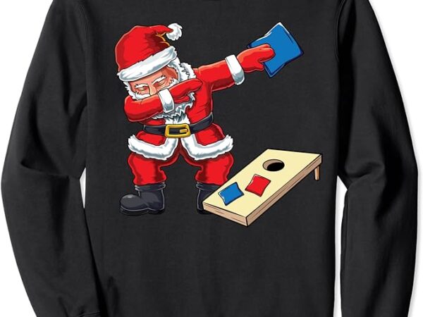 Funny dabbing santa claus cornhole christmas corn hole xmas sweatshirt Funny dabbing santa claus cornhole christmas corn hole xmas sweatshirt