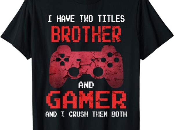 Funny gamer vintage video games for boys brother son t-shirt
