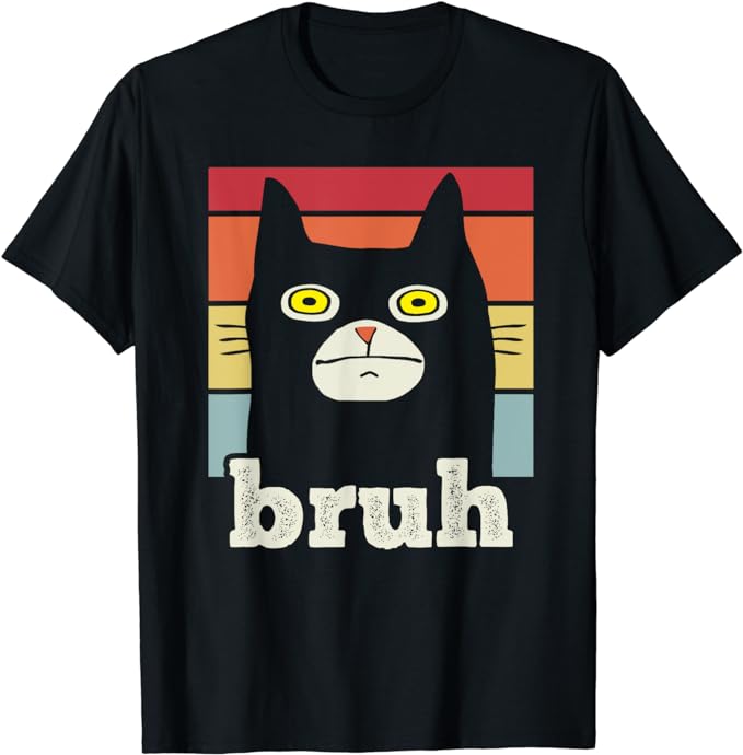 Funny Meme saying Bruh with Cat Greetings Teens Boys Men T-Shirt