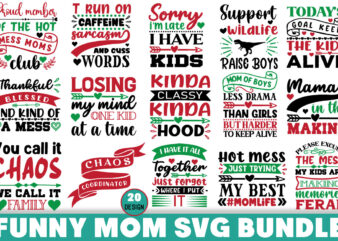 Funny Mom T-shirt Bundle Funny Mom SVG Bundle
