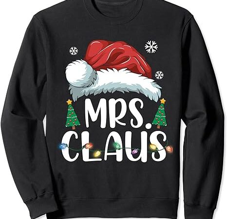Funny mrs. claus santa christmas matching couple pajama gift sweatshirt