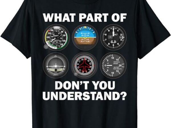 Funny pilot art men women aviation airline pilot instruments t-shirt