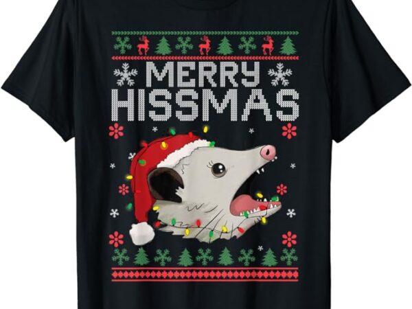 Funny xmas merry hissmas possum lovers opossum christmas t-shirt