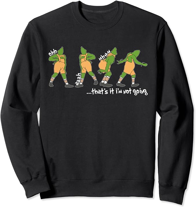 Funny Xmas That’s It I’m Not Going Christmas Clothing Sweatshirt