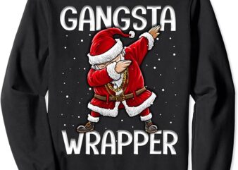Gangsta Wrapper Funny Dabbing Santa Christmas Shirt Men Sweatshirt