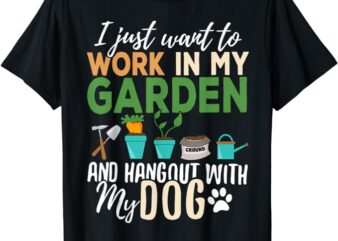 Gardening T-Shirt Dog Lover Gardener Garden Pet Gift Plants