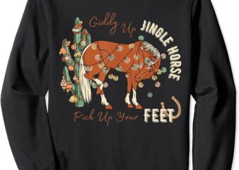 Giddy Up Jingle Horse Pick Up Your Feet Cowboy Santa Cactus Sweatshirt