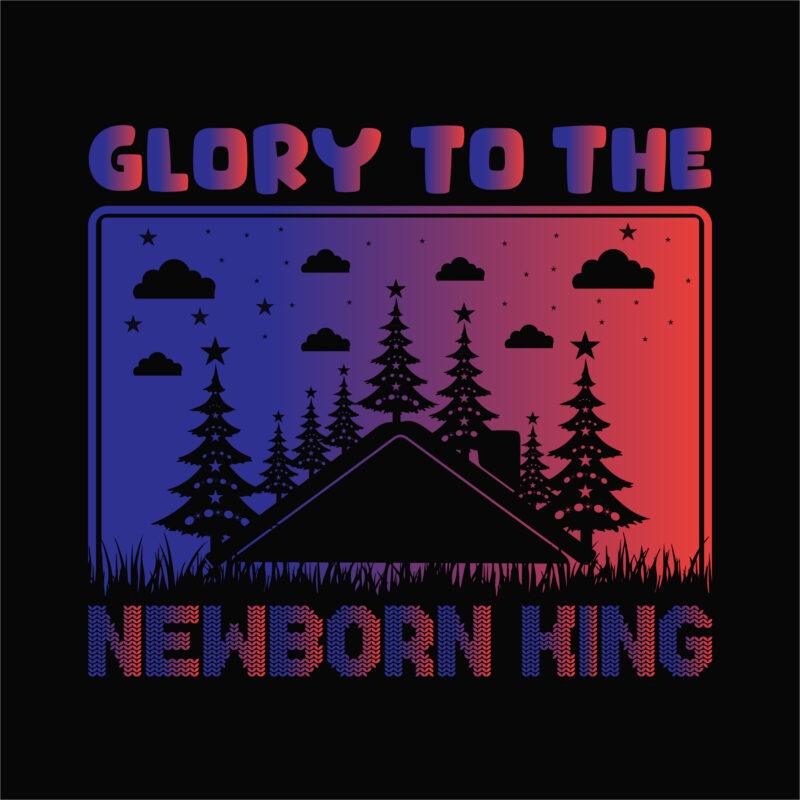 Glory to the newborn king 2