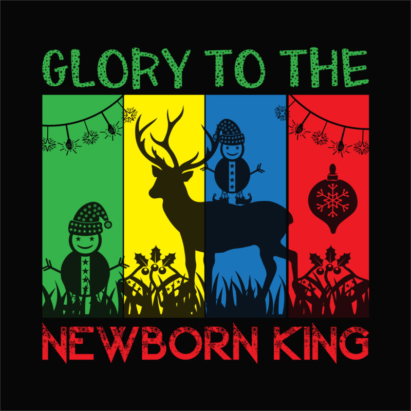 Glory to the newborn king