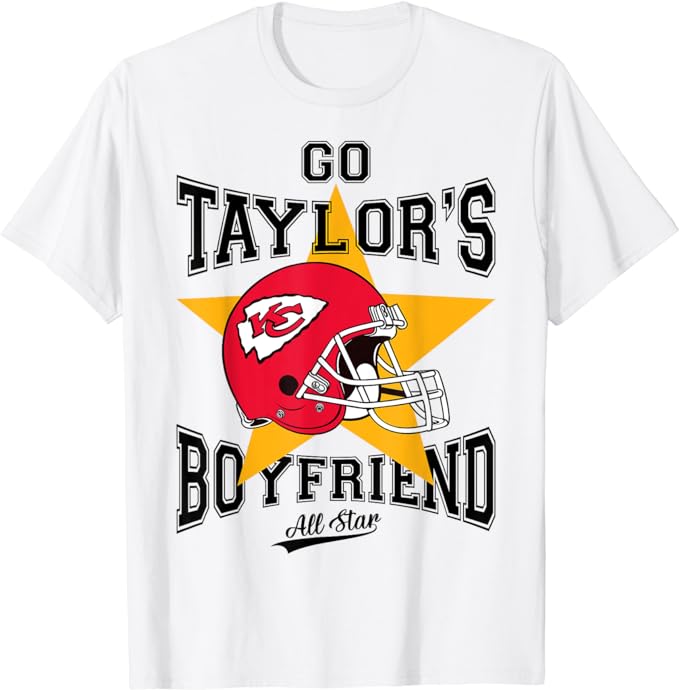 Go Taylors Boyfriend Football Funny Go Taylor’s Women Men T-Shirt