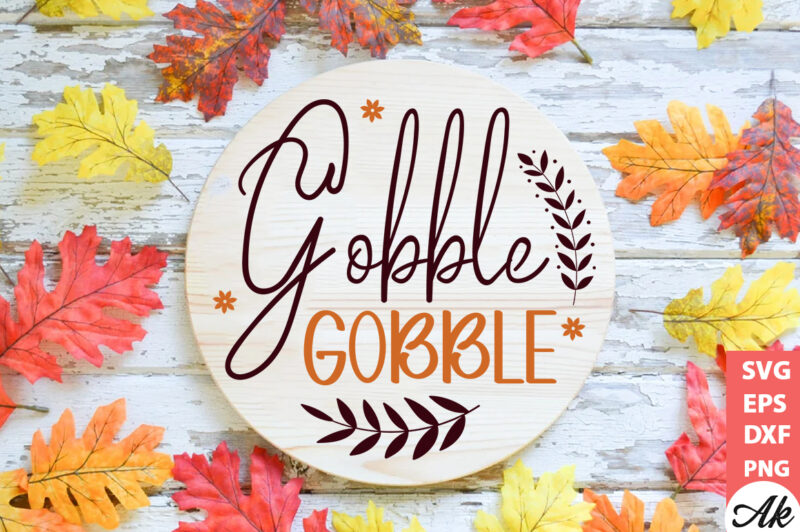 Gobble gobble Round Sign SVG