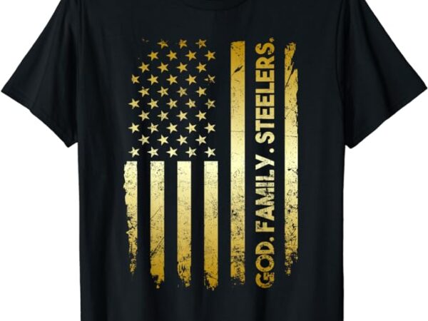 God family steelers pro us flag shirt father’s day dad gift t-shirt