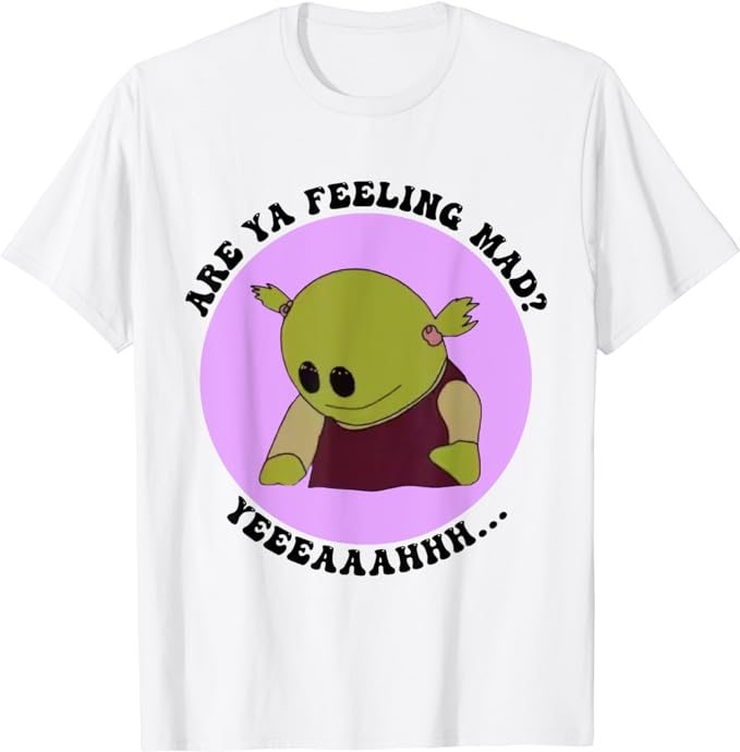 Groovy Are You Feeling Mad Nanalan T-Shirt