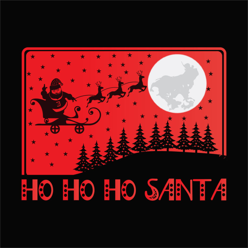 HO HO HO Santa