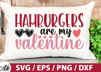 Hamburgers are my valentine SVG