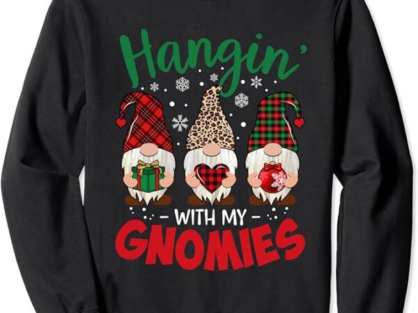 Hangin with my gnomie leopard women christmas gnome buffalo sweatshirt Hangin with my gnomie leopard women christmas gnome buffalo sweatshirt