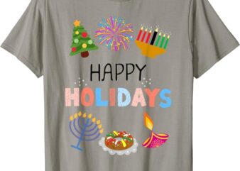 Happy Holidays Diwali, Kwanzaa, Hanukkah, Christmas T-Shirt