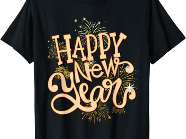 Happy new year new years eve party women men family matching t-shirt
