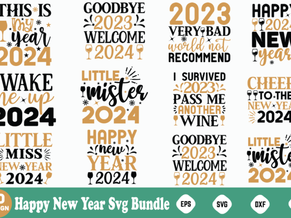 Happy new year svg bundle ,new year happy new year svg bundle, heather roberts art, cricut cut files, instant download, sublimation files, graphic t shirt