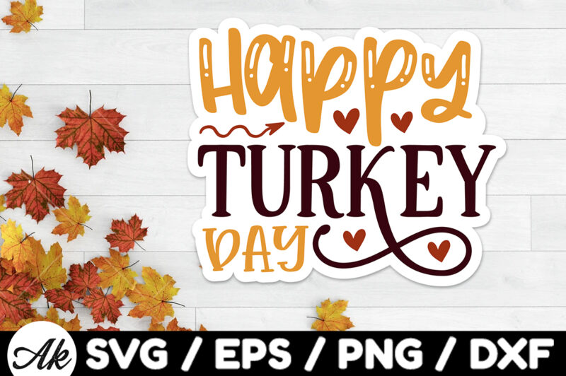 Happy turkey day Stickers Design