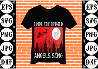 Hark the herald angels sing graphic t shirt