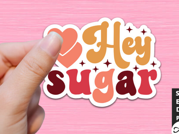 Hey sugar retro stickers graphic t shirt