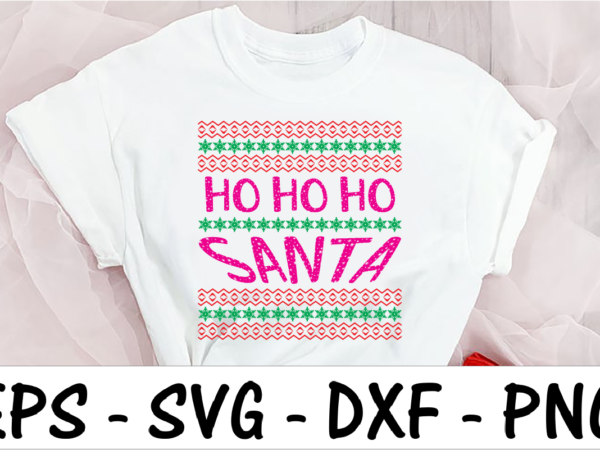 Ho ho ho santa graphic t shirt