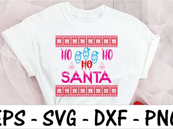 Ho ho ho santa graphic t shirt